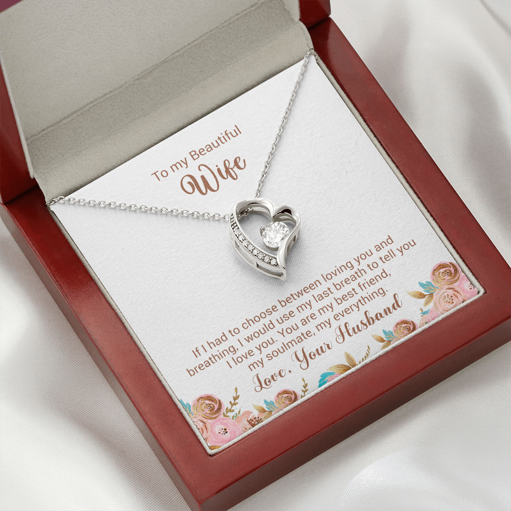 To My Beautiful Wife - I Would Use My Last Breath To Tell You I Love You - Forever Love Necklace