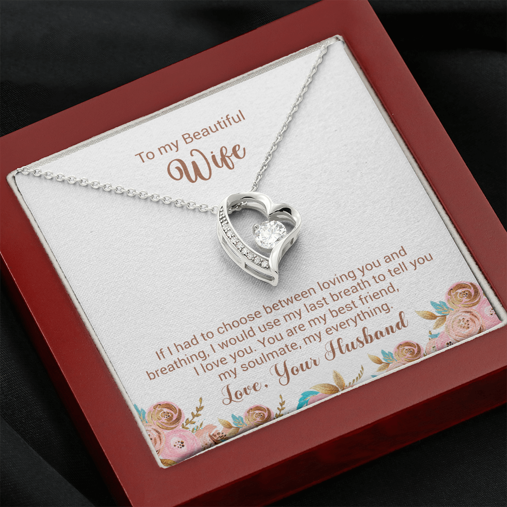 To My Beautiful Wife - I Would Use My Last Breath To Tell You I Love You - Forever Love Necklace