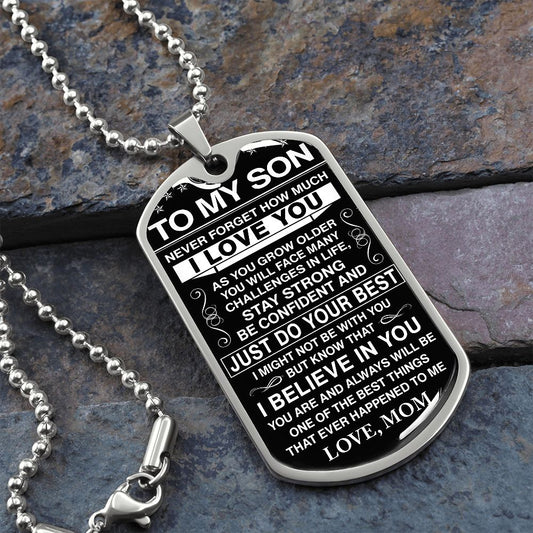 To My Son - Never Forget How Much I love You - Dog Tag - Military Ball Chain - Mom