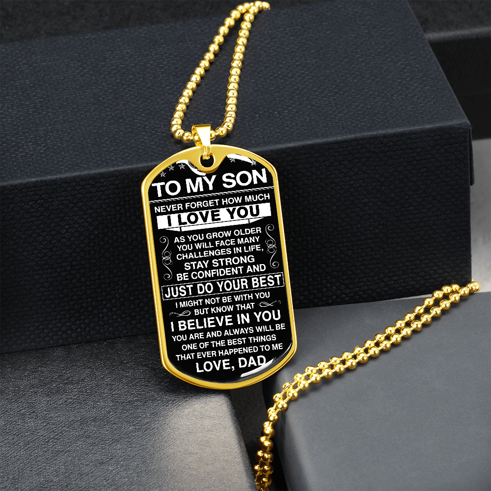 To My Son - Never Forget How Much I love You - Dog Tag - Military Ball Chain