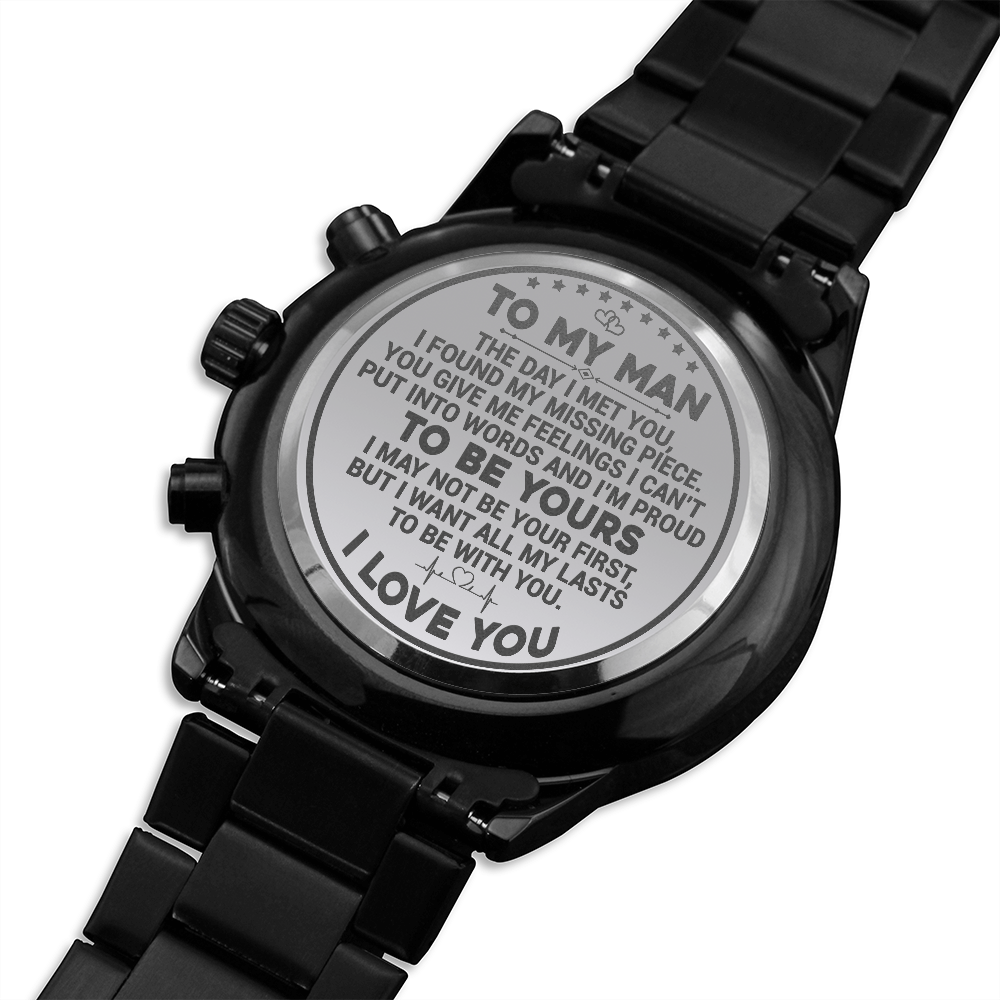 To My Man - I Found My Missing Piece - Engraved Premium Watch