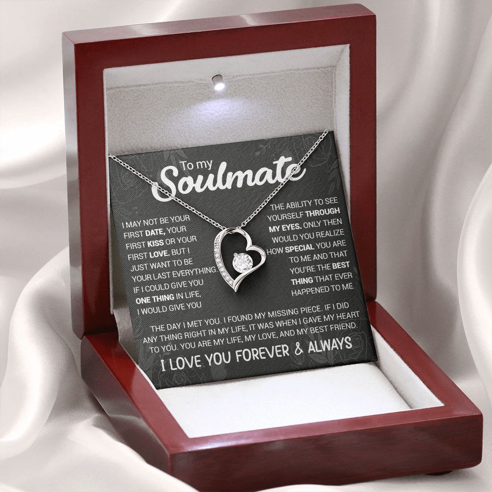 To My Soulmate - You're The Best Thing That Ever Happened To Me - Forever Love Necklace