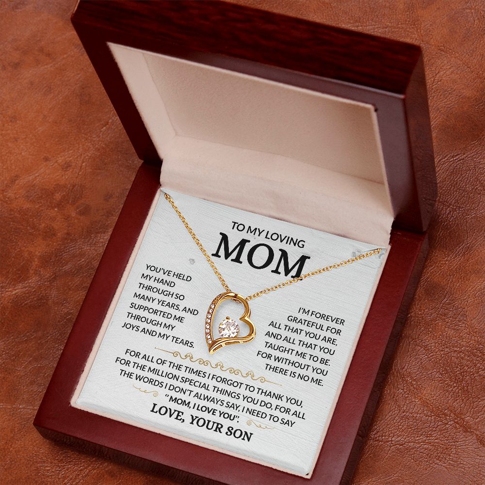 To My Loving Mom - Forever Grateful - Forever Love Necklace