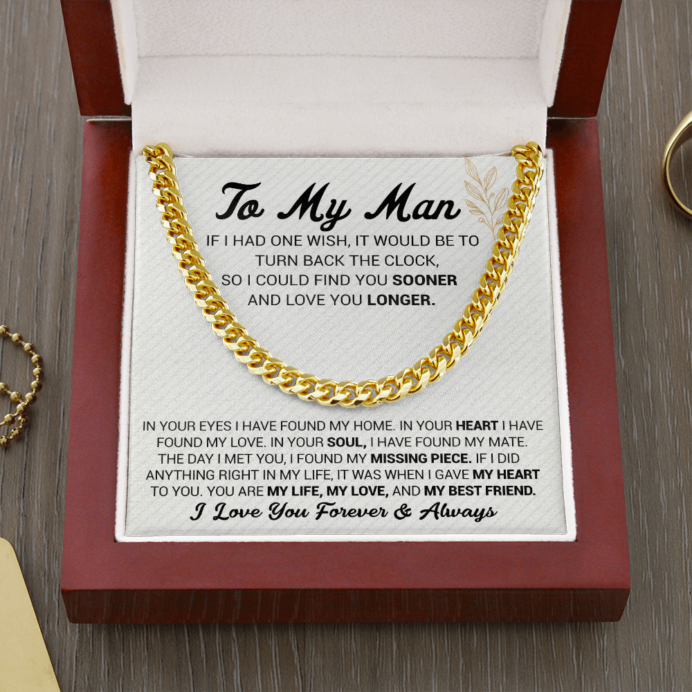 To My Man -  In Your Eyes I Have Found My Home - Cuban Link Chain