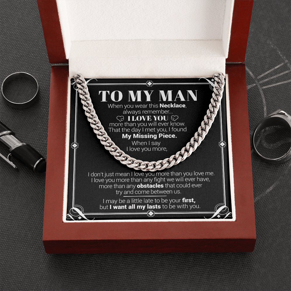 To My Man - I Love You More Than You Will Ever Know - Cuban Link Necklace