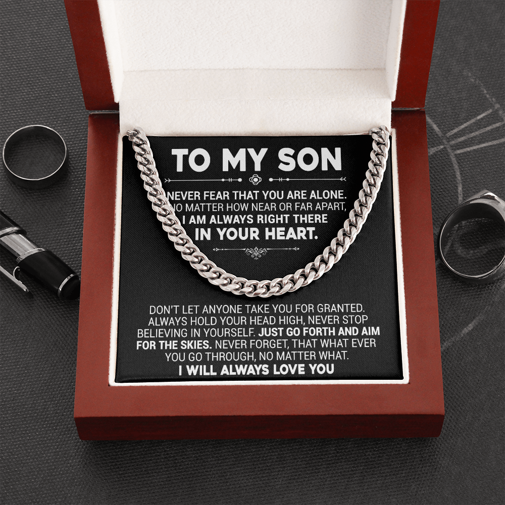 To My Son - Never Fear That You Are Alone - Cuban Link Necklace