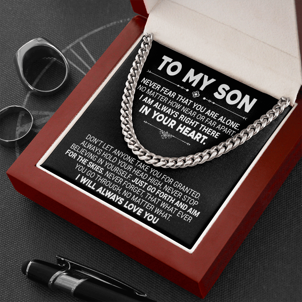 To My Son - Never Fear That You Are Alone - Cuban Link Necklace