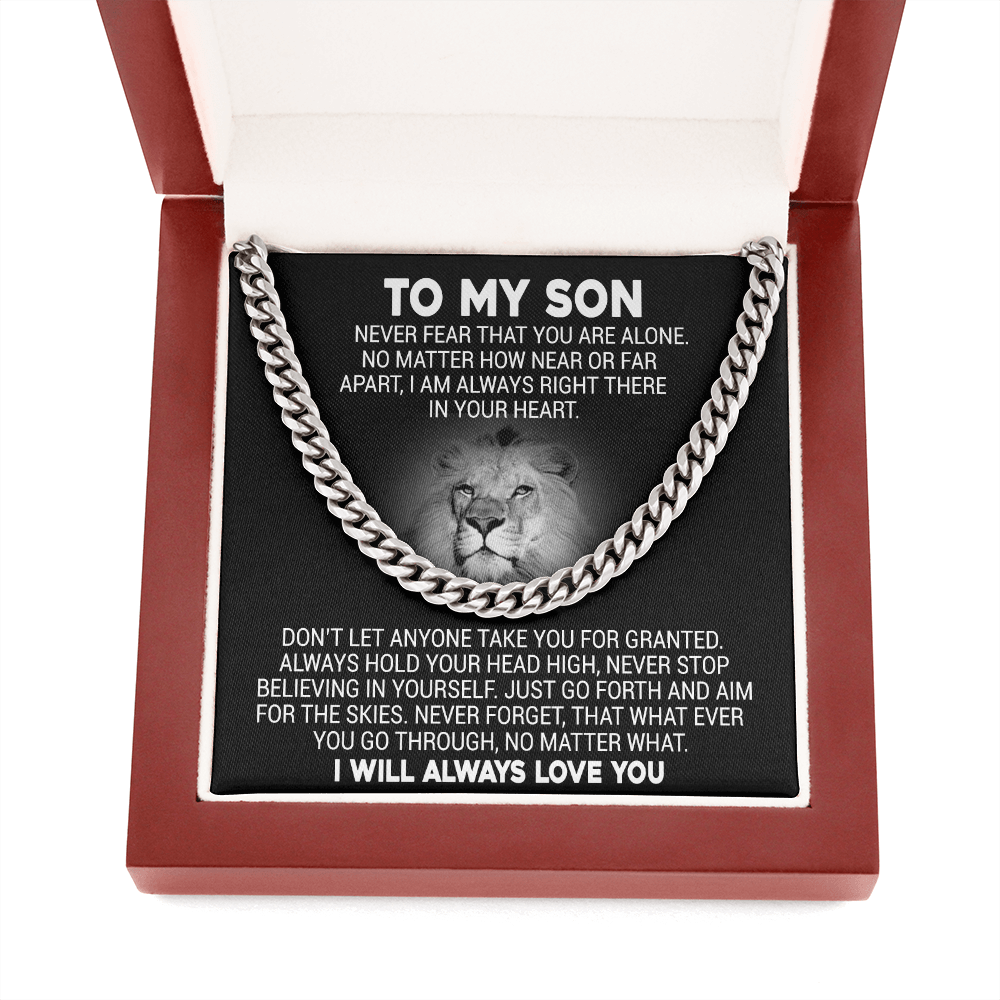 To My Son - Never Fear That You Are Alone - Cuban Link Necklace