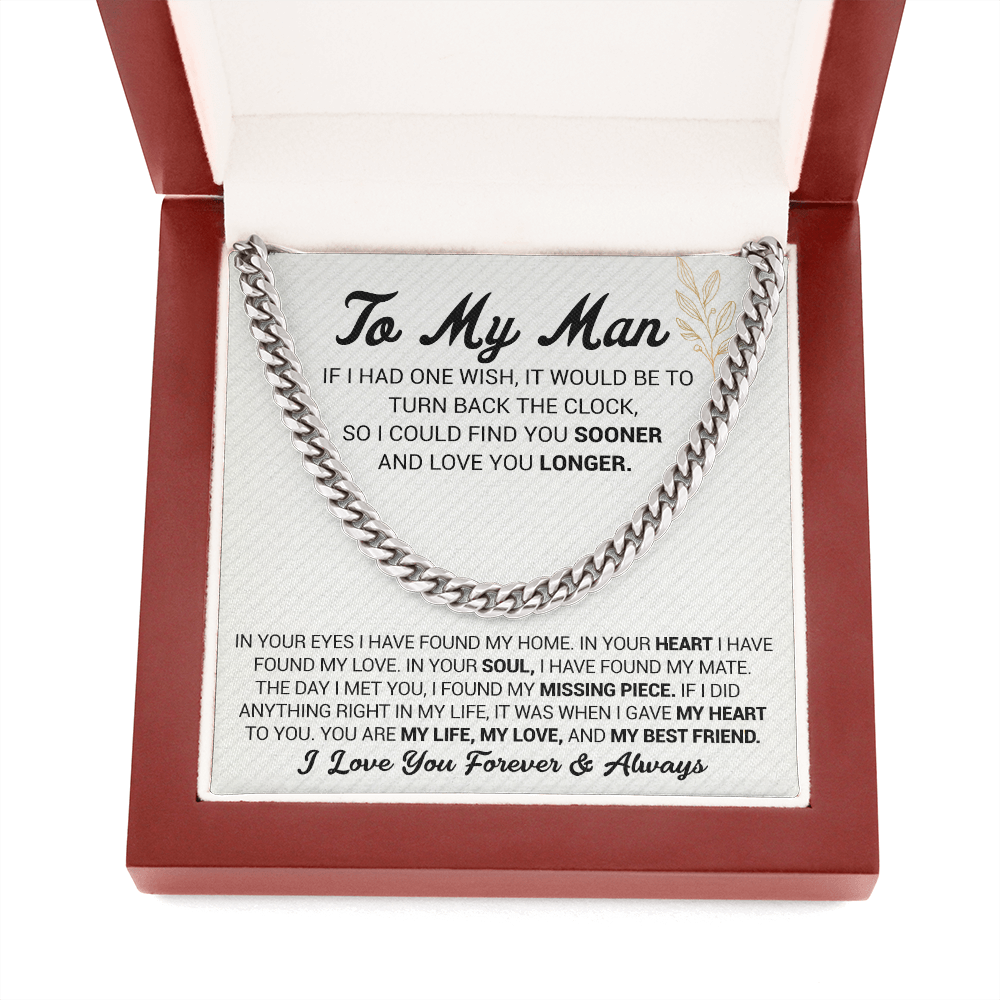 To My Man -  In Your Eyes I Have Found My Home - Cuban Link Chain