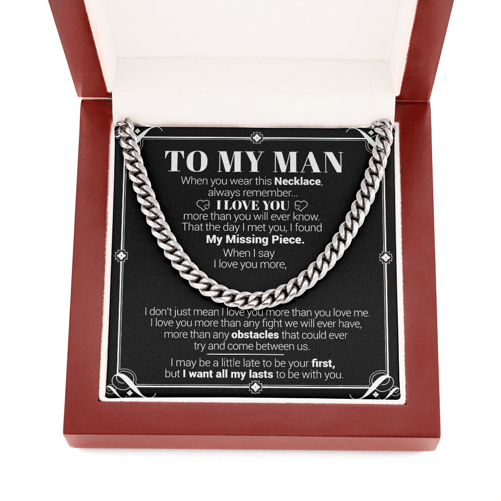 To My Man - I Love You More Than You Will Ever Know - Cuban Link Necklace