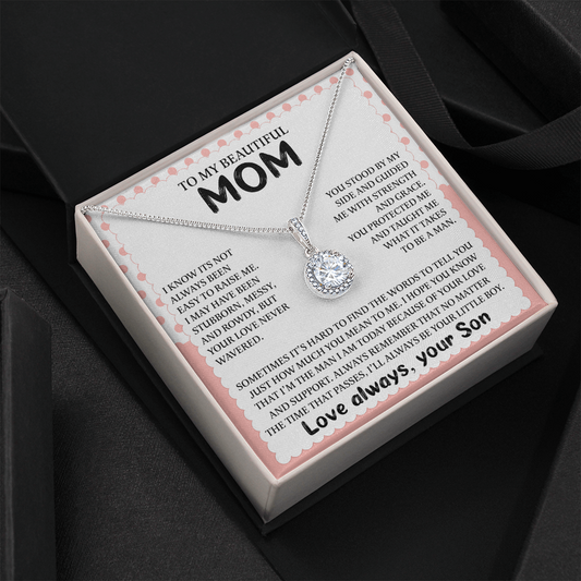 To My Beautiful Mom - I'll Always Be Your Little Boy - Eternal Hope Necklace