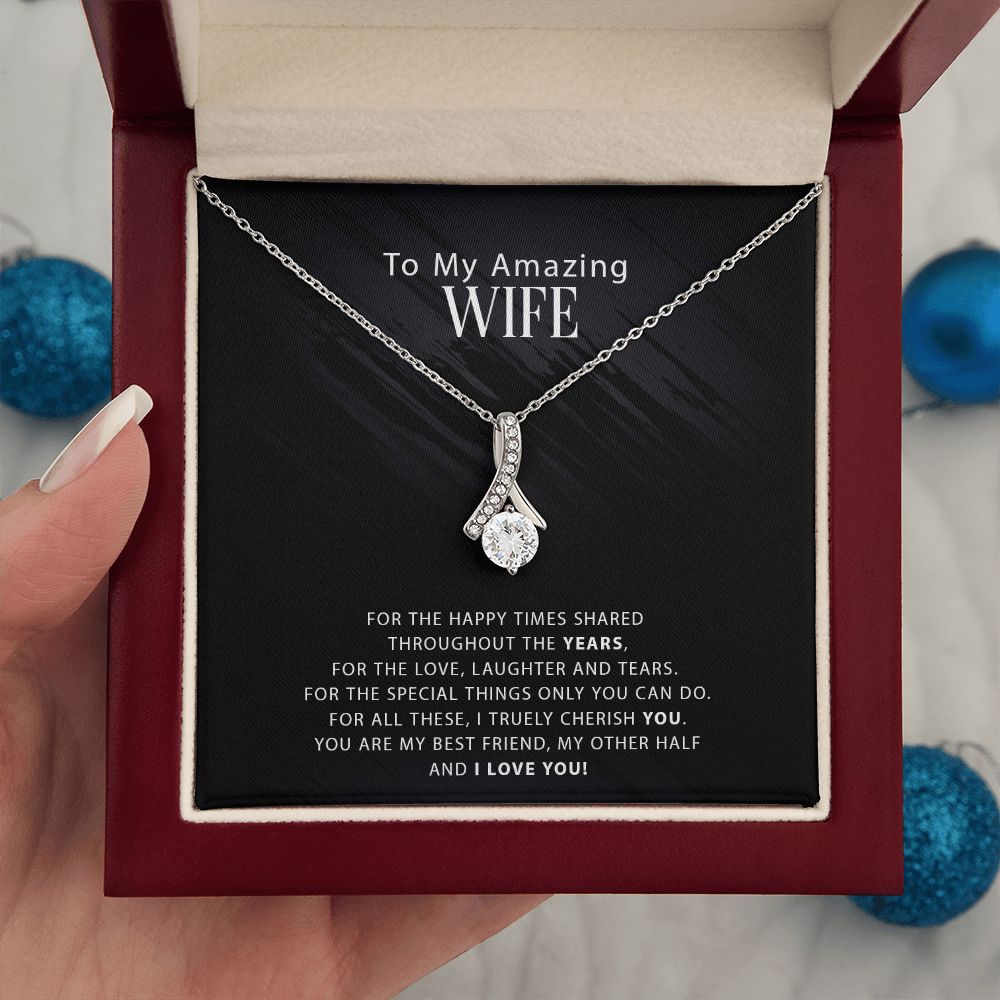 To My Amazing Wife - For The Happy Times Shared Throughout The Years - Alluring Necklace