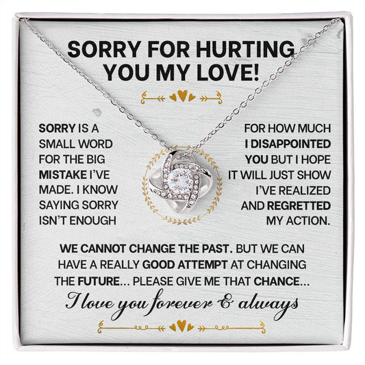 Sorry For Hurting You My Love - Love Knot Necklace