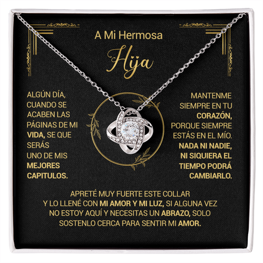 A Mi Hermosa Hija - Mantenme Siempre En Tu Corazón - Love Knot Necklace