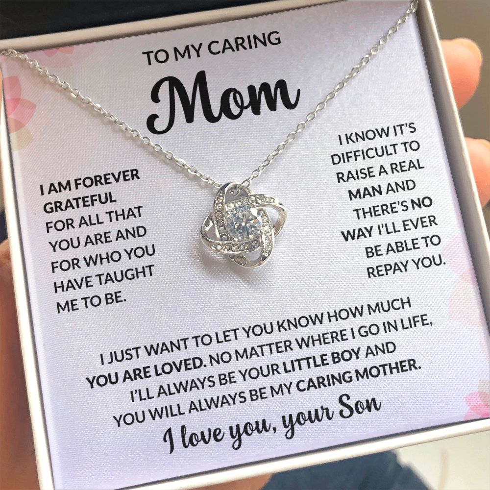 To My Caring Mom - I Am Forever Grateful - Love Knot Necklace