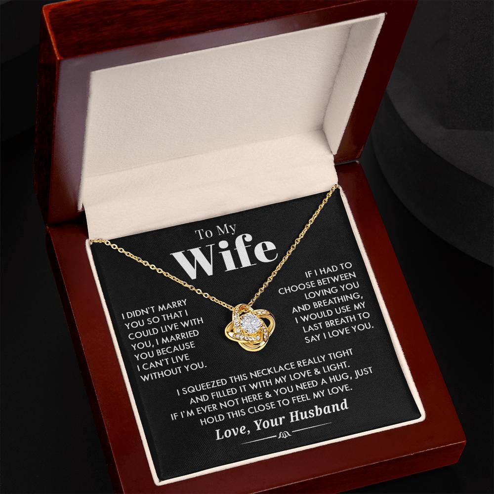 Gift for Wife "I would use my last breath to say I love you" Necklace