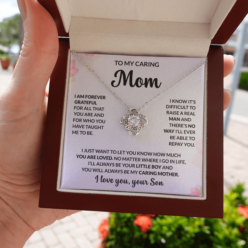 To My Caring Mom - I Am Forever Grateful - Love Knot Necklace