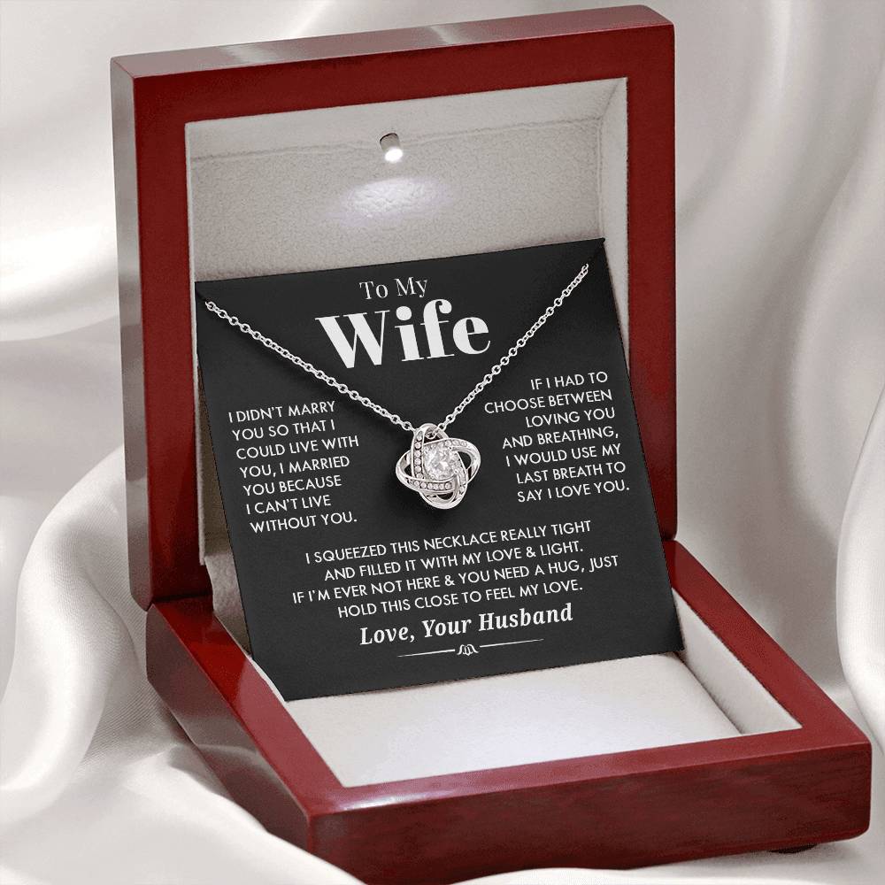 Gift for Wife "I would use my last breath to say I love you" Necklace