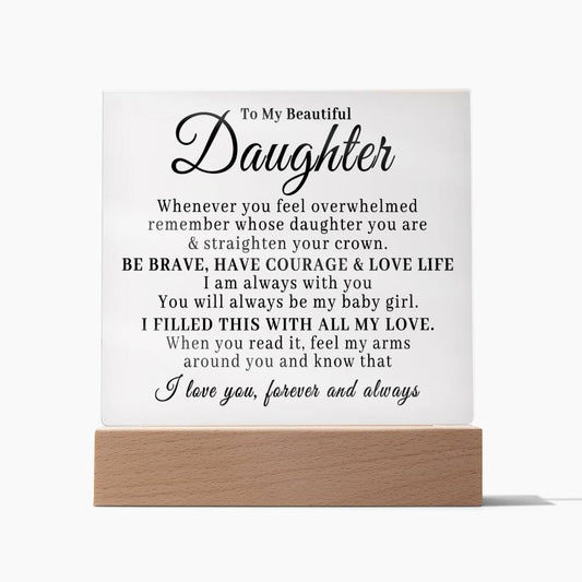 To My Beautiful Daughter - Straighten Your Crown - Acrylic Plaque 05