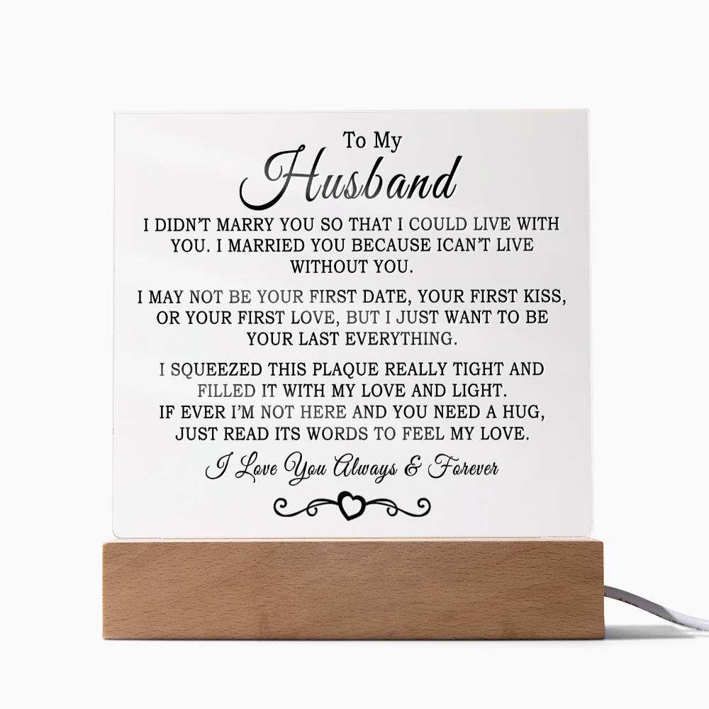 Gift For Husband "I Can't Live Without You" Acrylic Plaque: An Unforgettable and Exclusive Keepsake