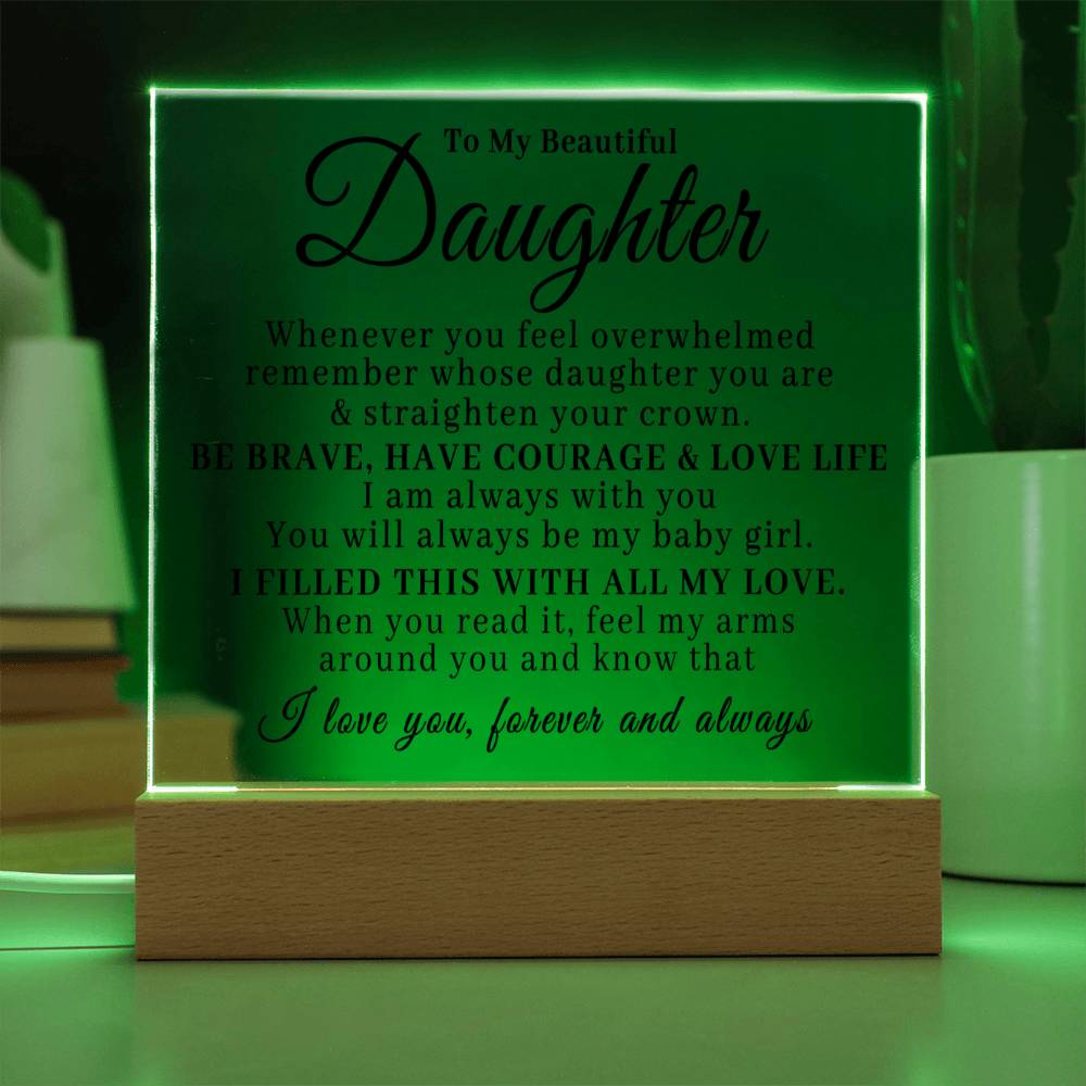 To My Beautiful Daughter - Straighten Your Crown - Acrylic Plaque 05