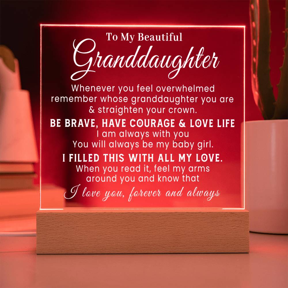 To My Beautiful Granddaughter - Straighten Your Crown - Acrylic Plaque