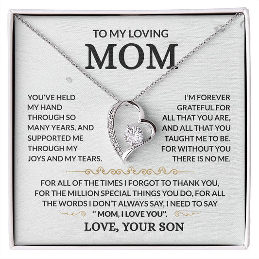 To My Loving Mom - Forever Grateful - Forever Love Necklace