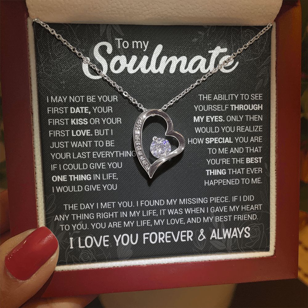 To My Soulmate - You're The Best Thing That Ever Happened To Me - Forever Love Necklace