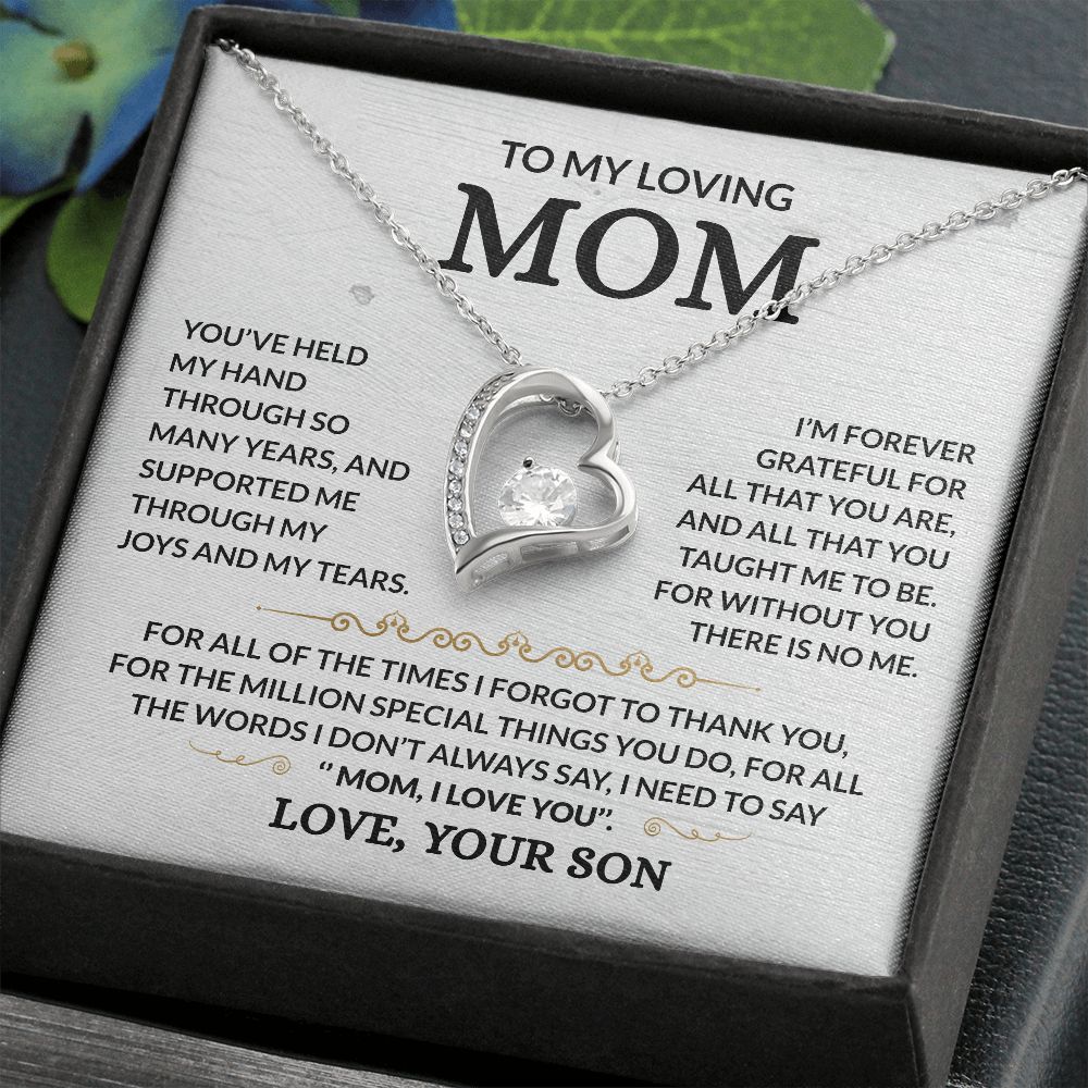 To My Loving Mom - Forever Grateful - Forever Love Necklace