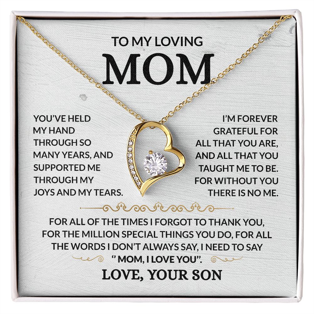 To My Loving Mom - Forever Grateful - Forever Love Necklace