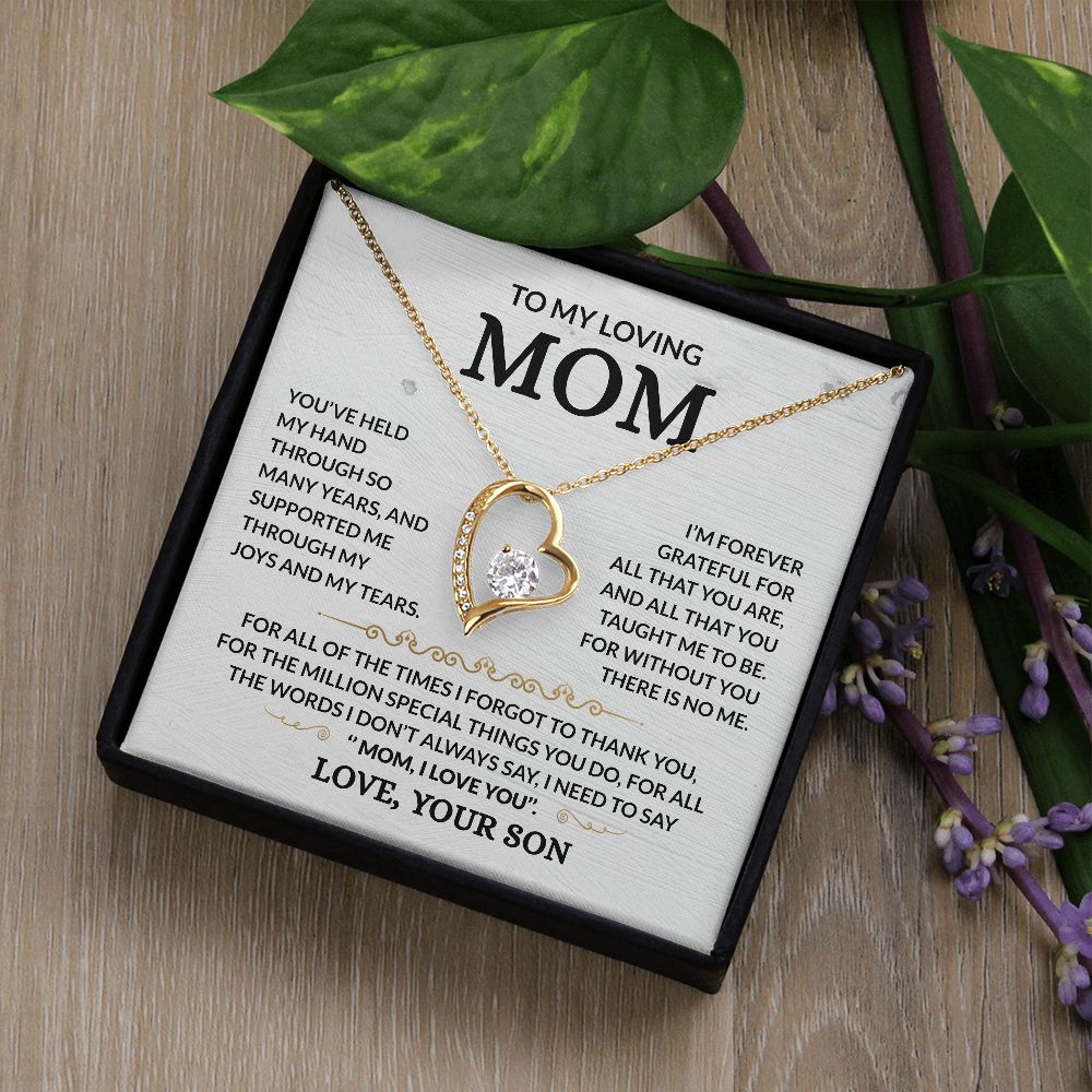 To My Loving Mom - Forever Grateful - Forever Love Necklace