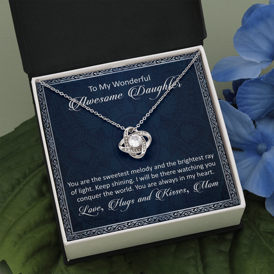 To My Awesome Daughter - You Are The Sweetest Melody -  Love Knot Necklace