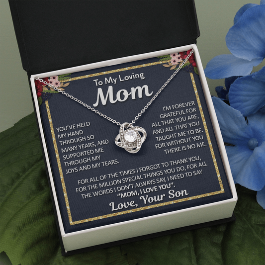 To My Loving Mom - You've Held My Hand Though So Many Years - Love Knot Necklace