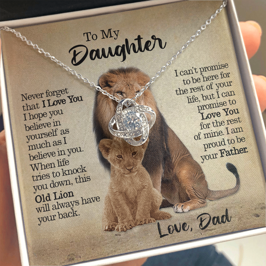 [Almost Sold Out] To My Daughter - This Old Lion Will Always Have Your Back - Love Knot Necklace