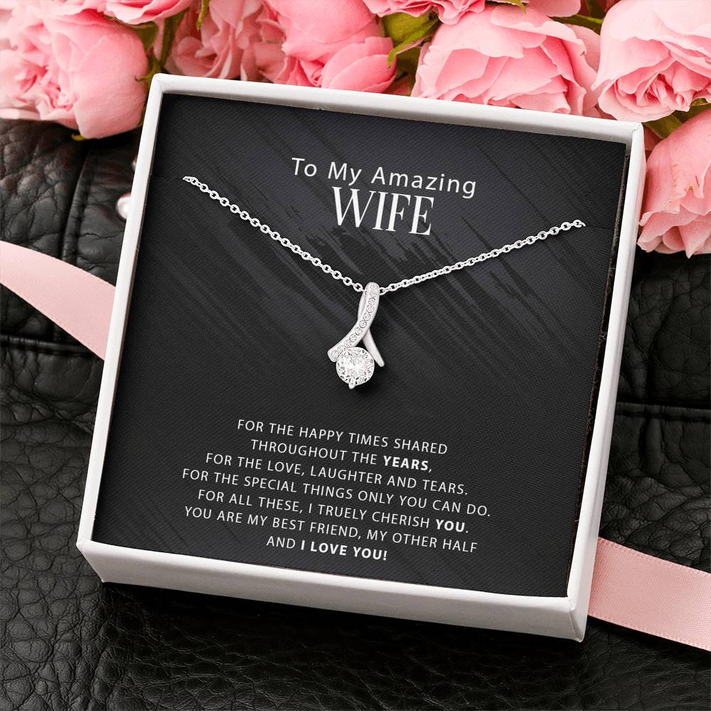 To My Amazing Wife - For The Happy Times Shared Throughout The Years - Alluring Necklace