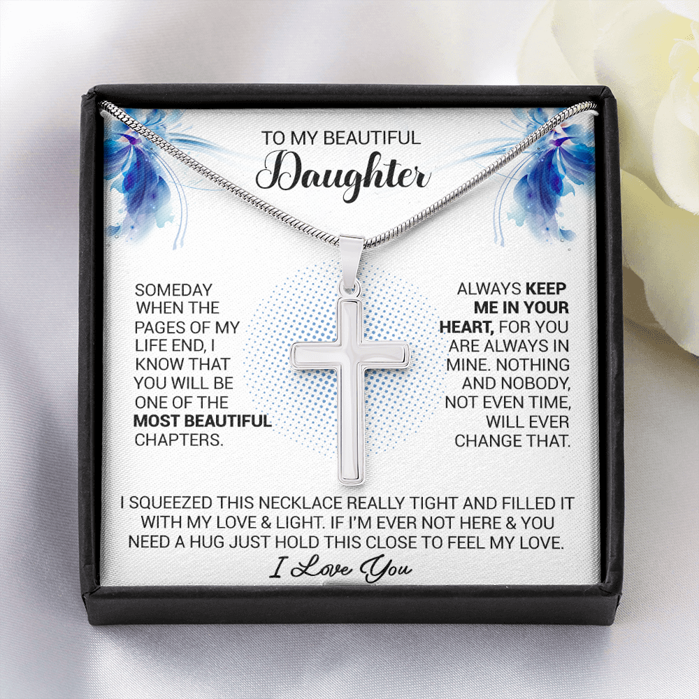 To My Beautiful Daughter - Always Keep Me In Your Heart - Cross Necklace