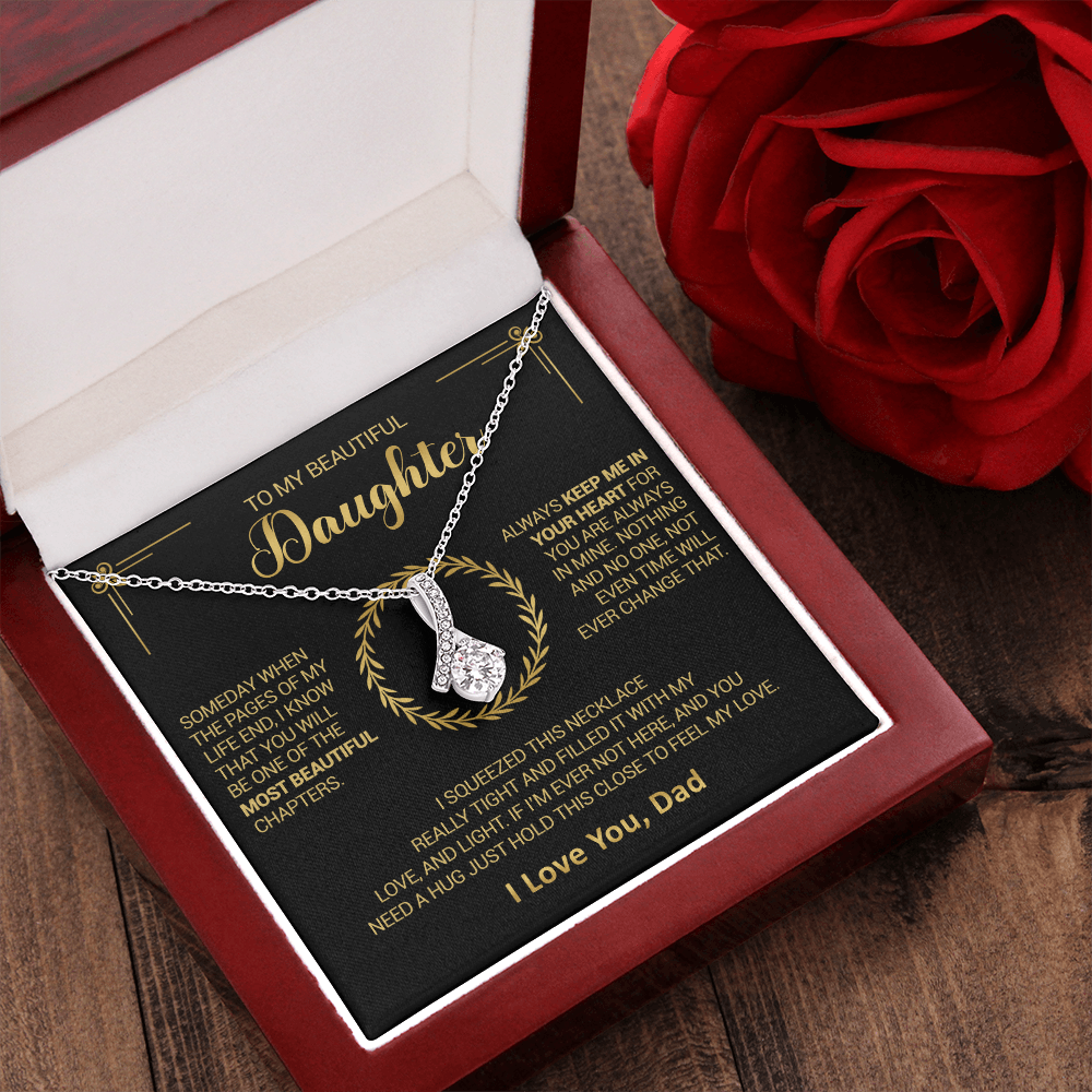 To My Beautiful Daughter - Always Keep Me In Your Heart - Alluring Beauty Necklace