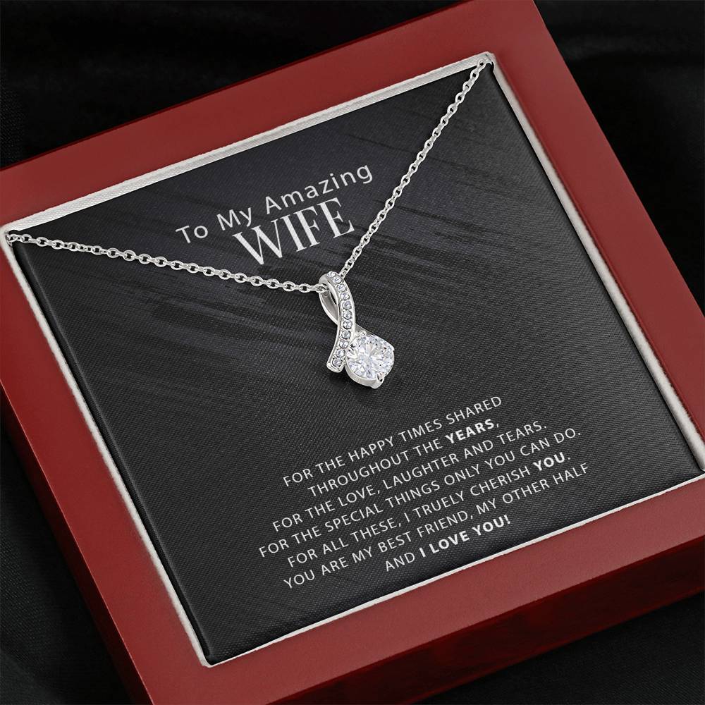 To My Amazing Wife - For The Happy Times Shared Throughout The Years - Alluring Necklace