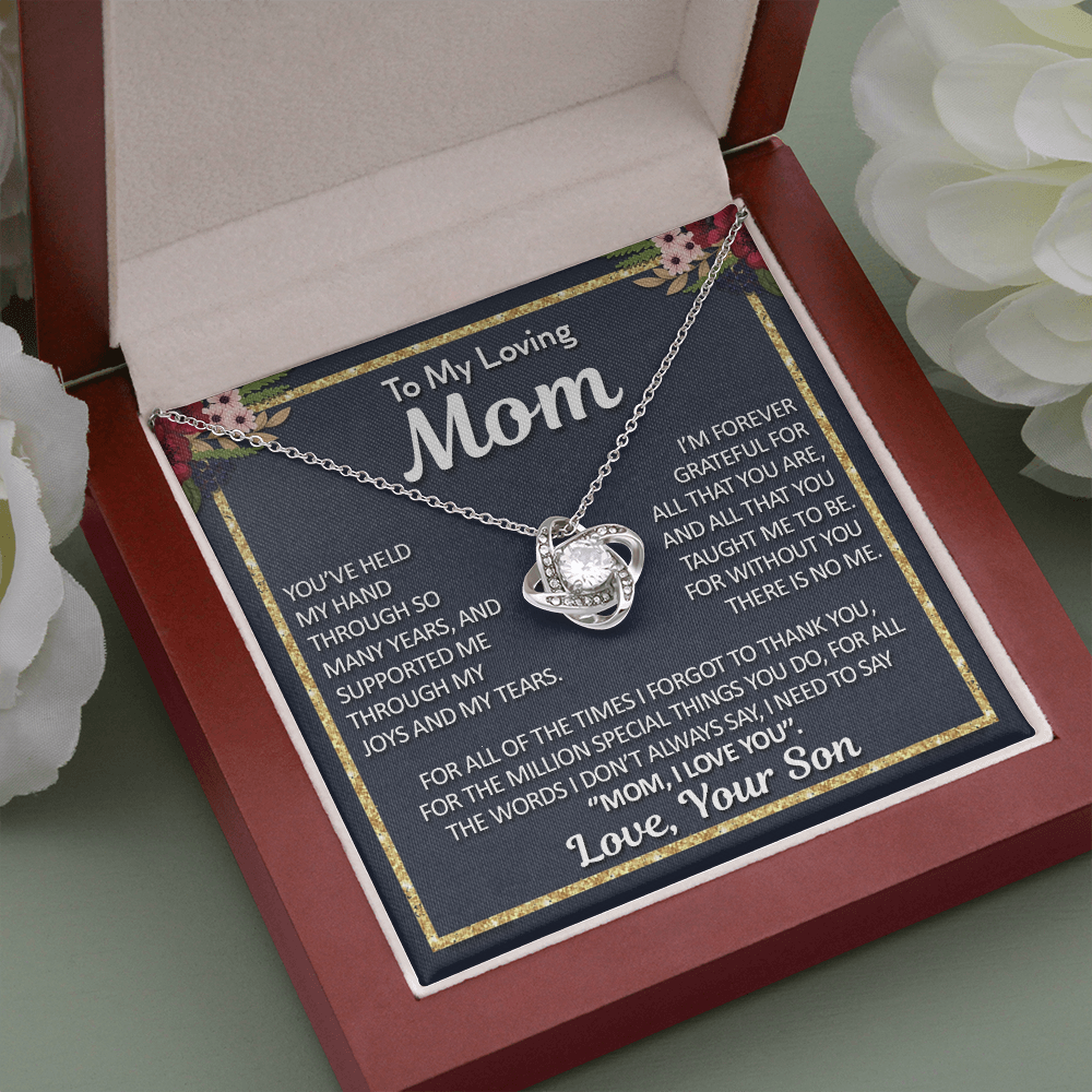 To My Loving Mom - You've Held My Hand Though So Many Years - Love Knot Necklace